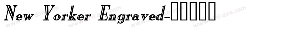 New Yorker Engraved字体转换